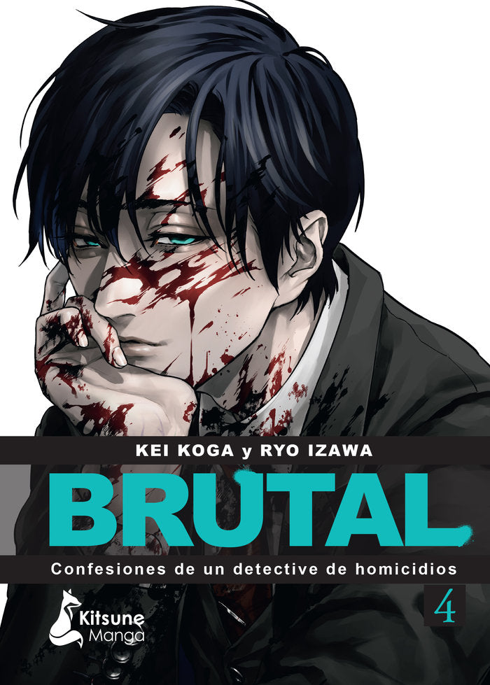 ¡BRUTAL! CONFESIONES DE UN DETECTIVE DE HOMICIDIOS 4, de KOGA, KEI | portada del libro