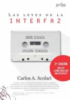 Las leyes de la interfaz, de Carlos Alberto Scolari | portada del libro