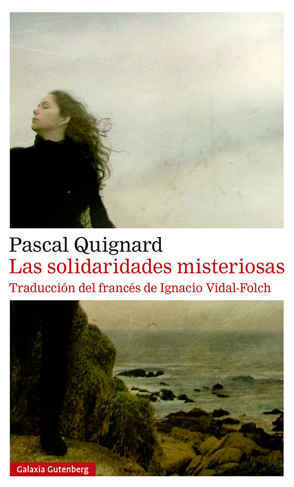 SOLIDARIDADES MISTERIOSAS, LAS   *, de QUIGNARD | portada del libro