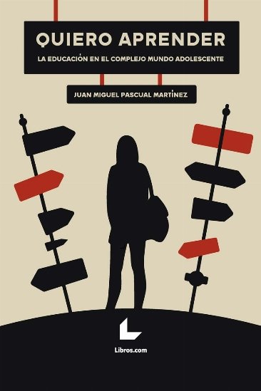 QUIERO APRENDER, de PASCUAL MARTINEZ, JUAN MIGUEL | portada del libro