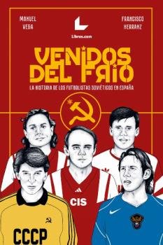 VENIDOS DEL FRIO, de VEGA, MANUEL | portada del libro