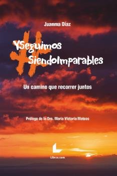 YSEGUIMOSSIENDOIMPARABLES, de DIAZ, JUANMA | portada del libro