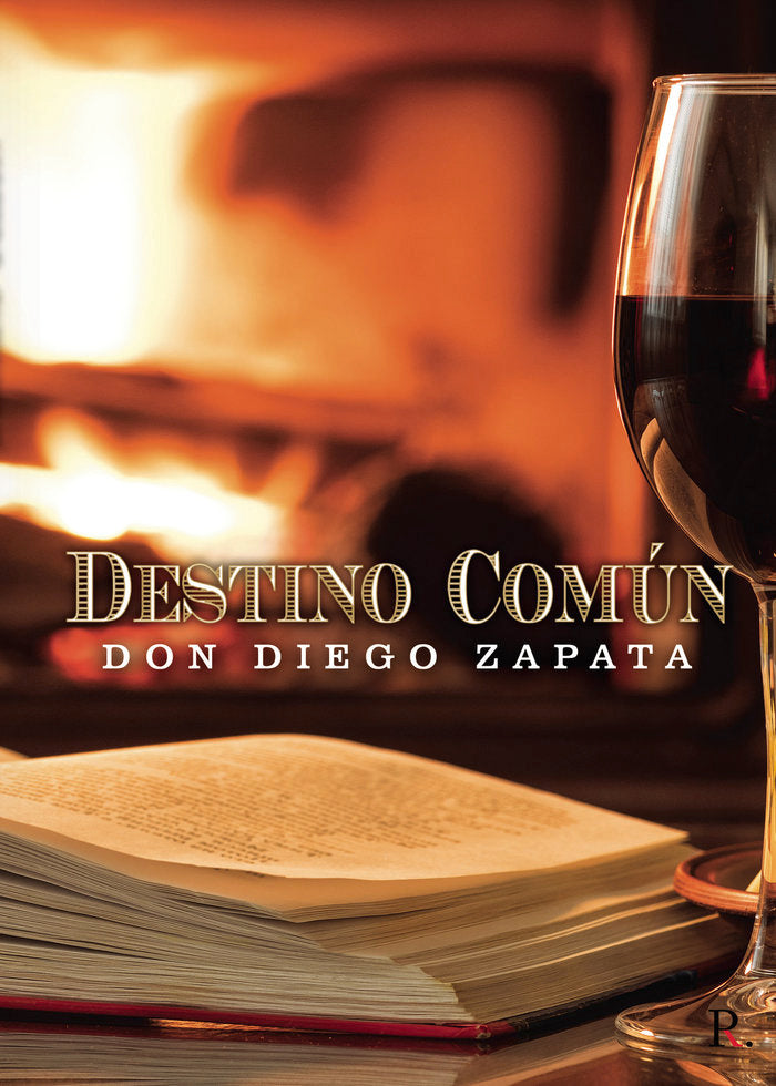 Destino común, de Zapata Rivero, Diego | portada del libro