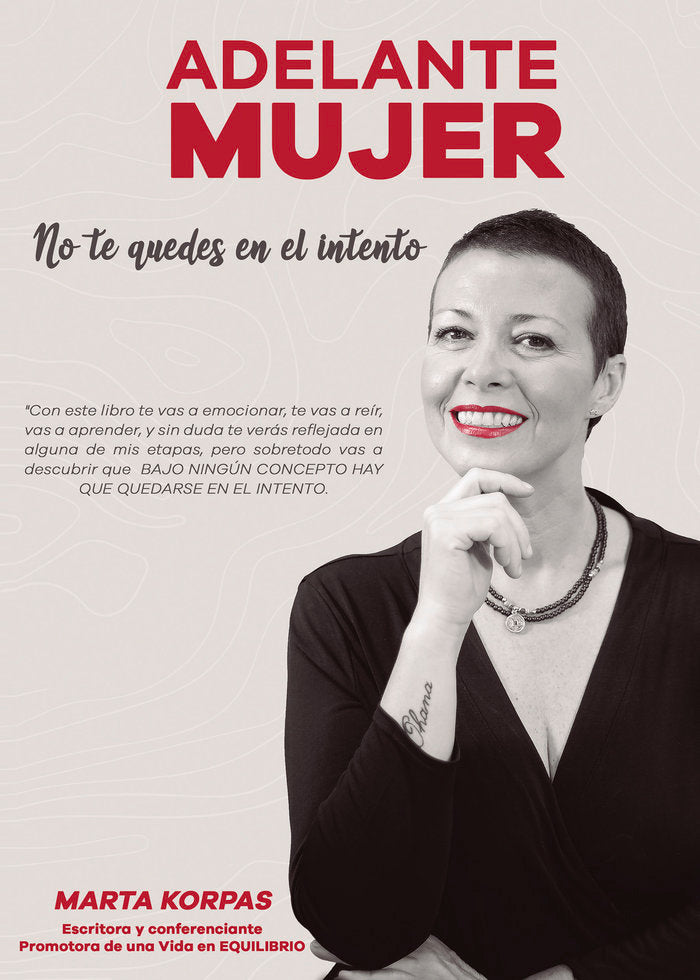 Adelante mujer... no te quedes en el intento, de Korpas, Marta | portada del libro