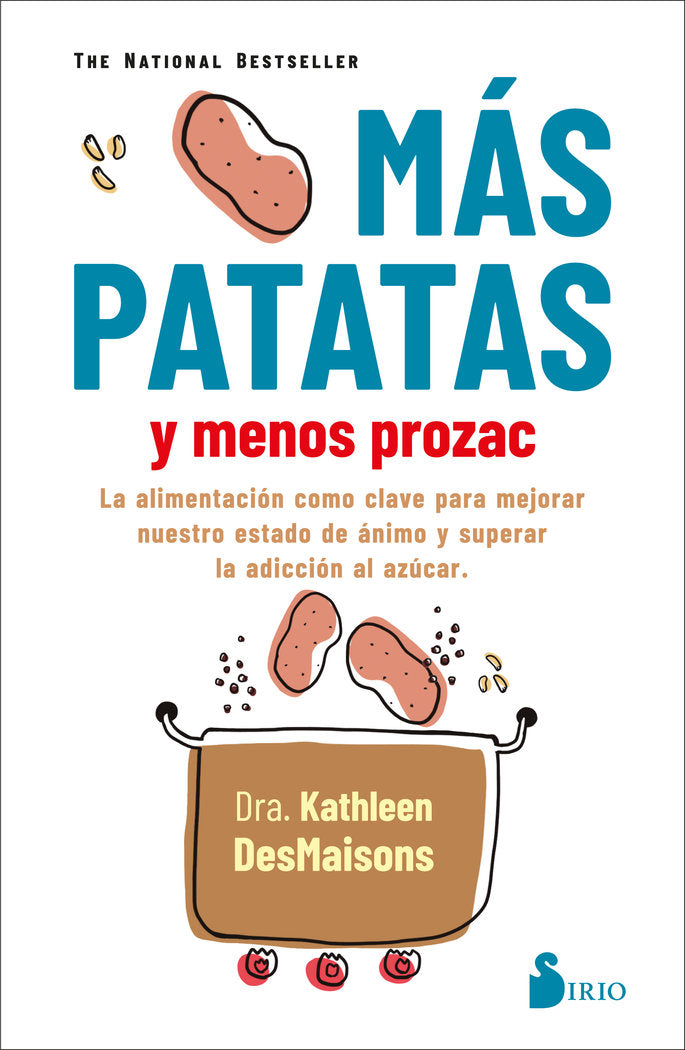 MAS PATATAS Y MENOS PROZAC, de DesMaisons, Dra. Kathleen | portada del libro