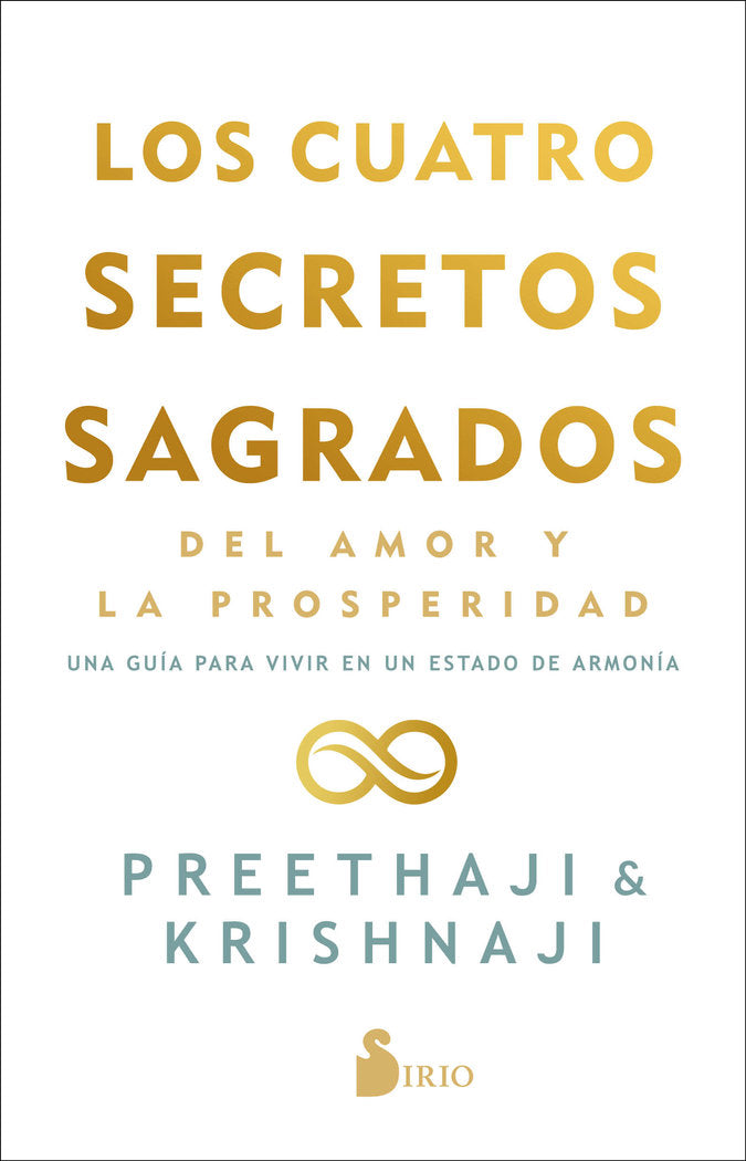 Los cuatro secretos sagrados del amor y de la prosperidad, de Preethaji | portada del libro