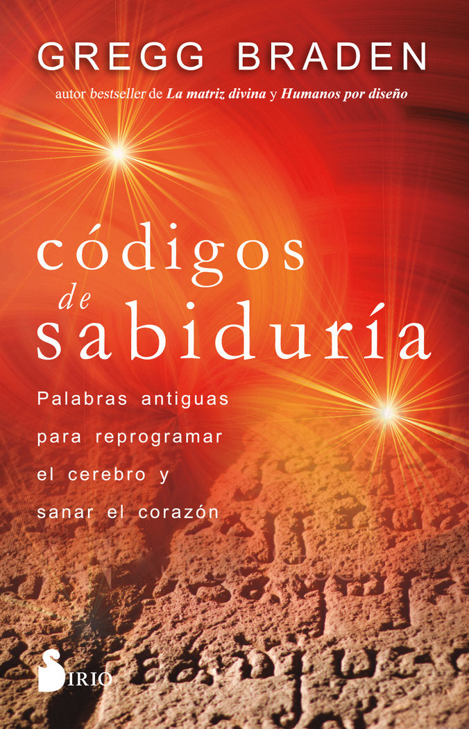 Códigos de sabiduría, de Braden, Gregg | portada del libro