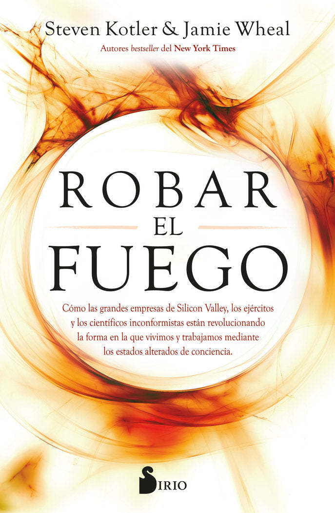 Robar el fuego, de KOTLER, STEVE | portada del libro