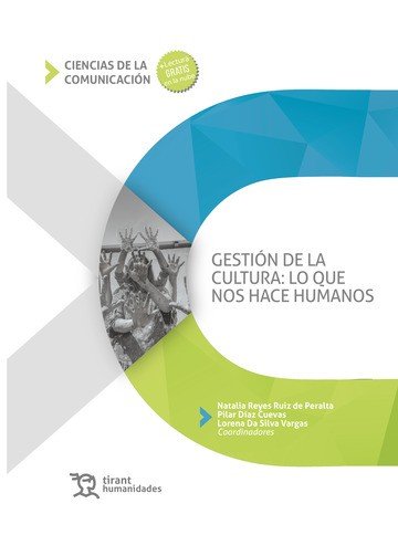 GESTION DE LA CULTURALO QUE NOS HACE HUMANOS | portada del libro