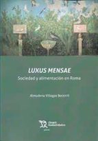 LUXUS MENSAE, de Almudena Villegas Becerril | portada del libro