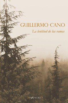 Lentitud de las ramas, La, de GUILLERMO | portada del libro