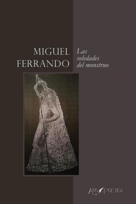 Las soledades del monstruo, de FERRANDO LOPEZ, MIGUEL ANTONIO | portada del libro