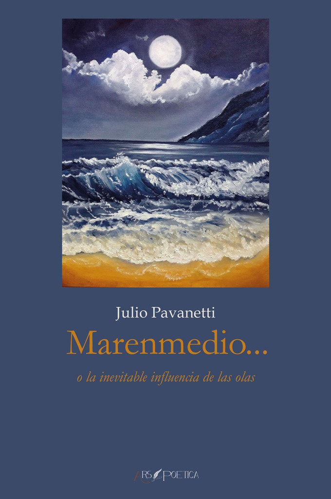 Marenmedio... o la inevitable influencia de las olas, de PAVANETTI GUTIERREZ, JULIO CESAR PAVANET | portada del libro