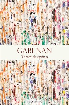 Tesoro de espinas, de NAN, GABRIEL | portada del libro