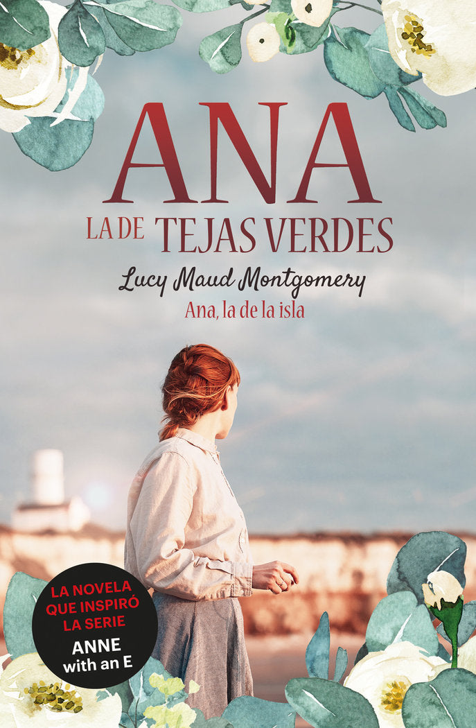 ANA, LA DE TEJAS VERDES 3. ANA, LA DE LA ISLA, de MONTGOMERY, LUCY MAUD | portada del libro