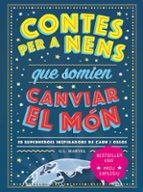 CONTES PER A NENS QUE SOMIEN CANVIAR EL MON - RTC, de G.L. Marvel | portada del libro