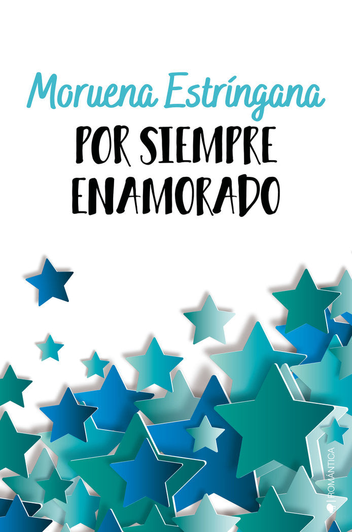 POR SIEMPRE ENAMORADO (POR SIEMPRE  2), de ESTRINGANA,MORUENA | portada del libro