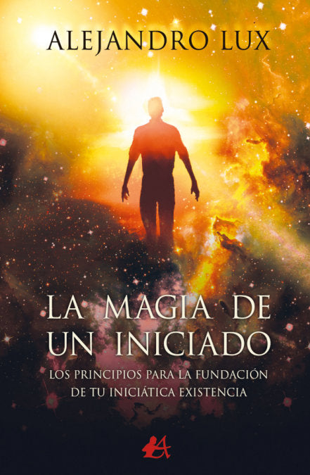 La magia de un iniciado, de Lux, Alejandro | portada del libro