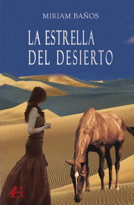 La estrella del desierto, de Baños, Miriam | portada del libro