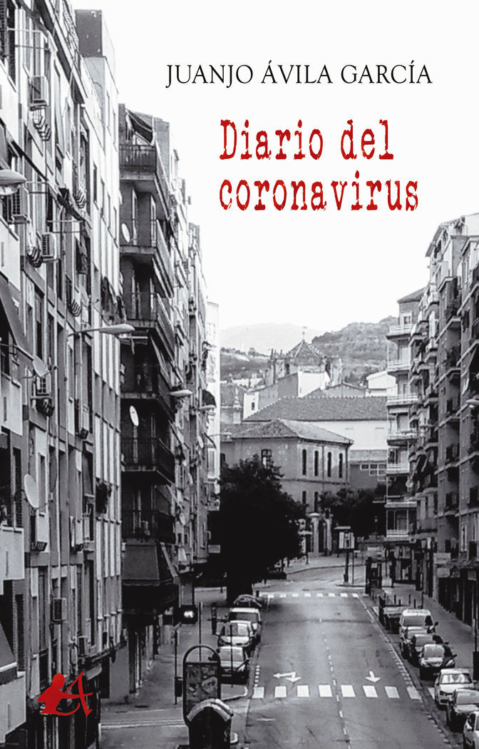 Diario del coronavirus, de Ávila García, Juanjo | portada del libro