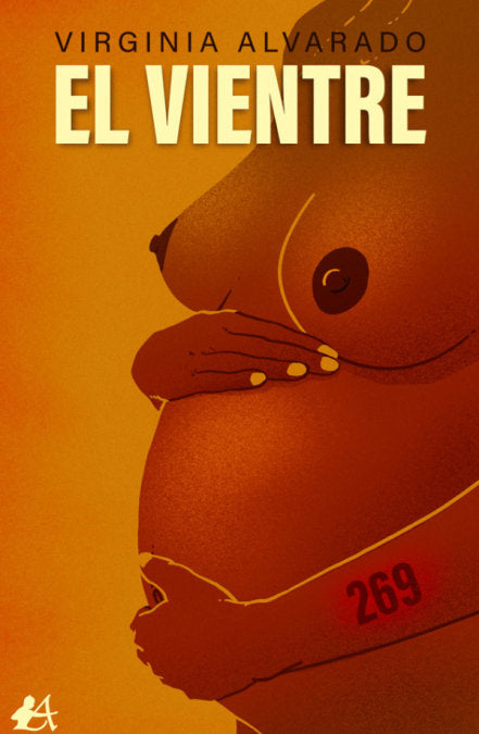 El vientre, de Alvarado, Virginia | portada del libro