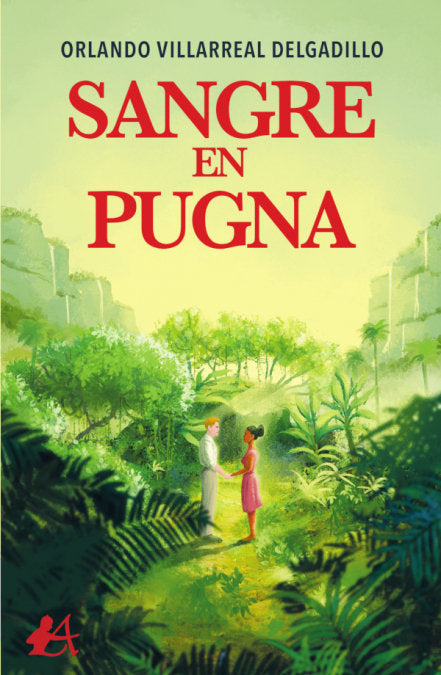 Sangre en pugna, de Villarreal Delgadillo, Orlando | portada del libro