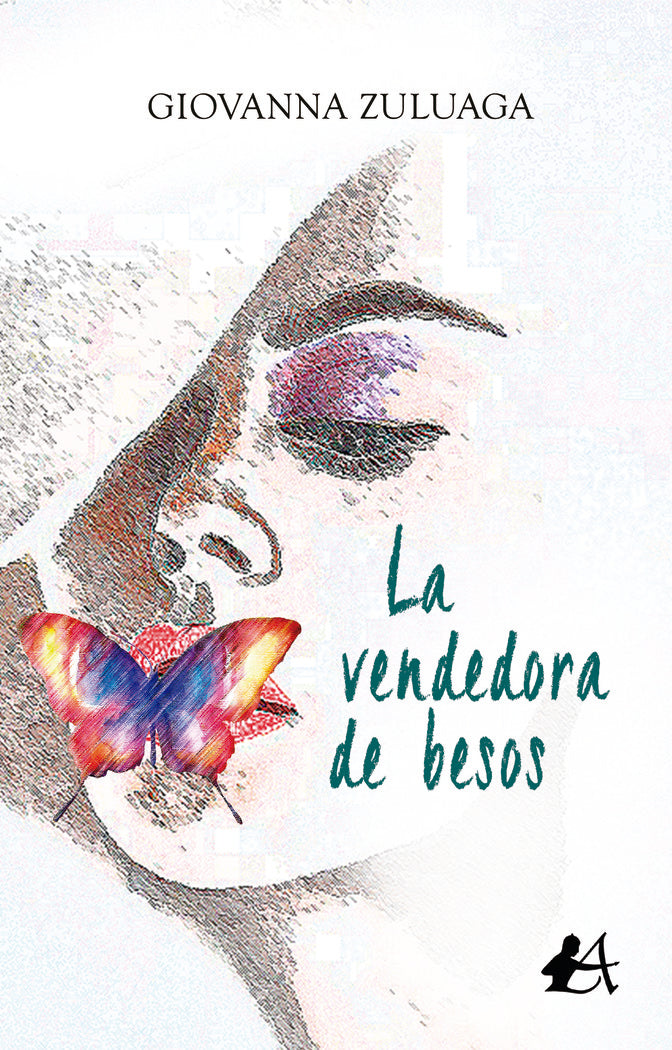 La vendedora de besos, de Zuluaga, Giovanna | portada del libro