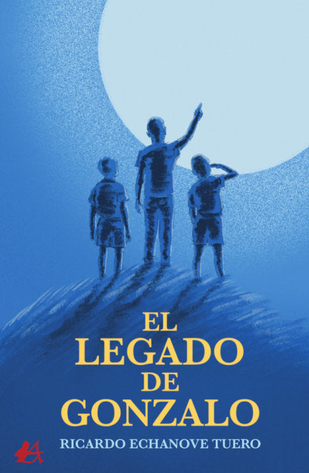 El legado de Gonzalo, de Echanove Tuero, Ricardo | portada del libro