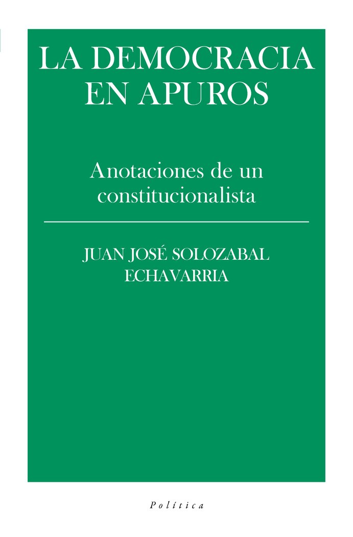 LA DEMOCRACIA EN APUROS, de SOLOZABAL, JUAN JOSE | portada del libro