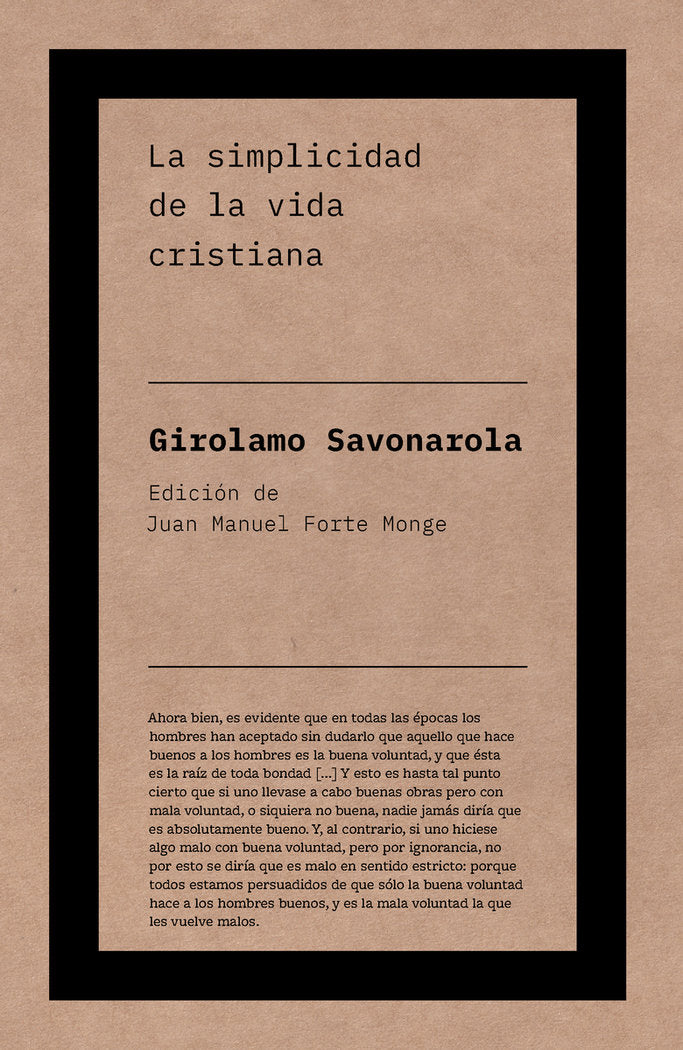LA SIMPLICIDAD DE LA VIDA CRISTIANA, de SAVONAROLA, GIROLAMO | portada del libro