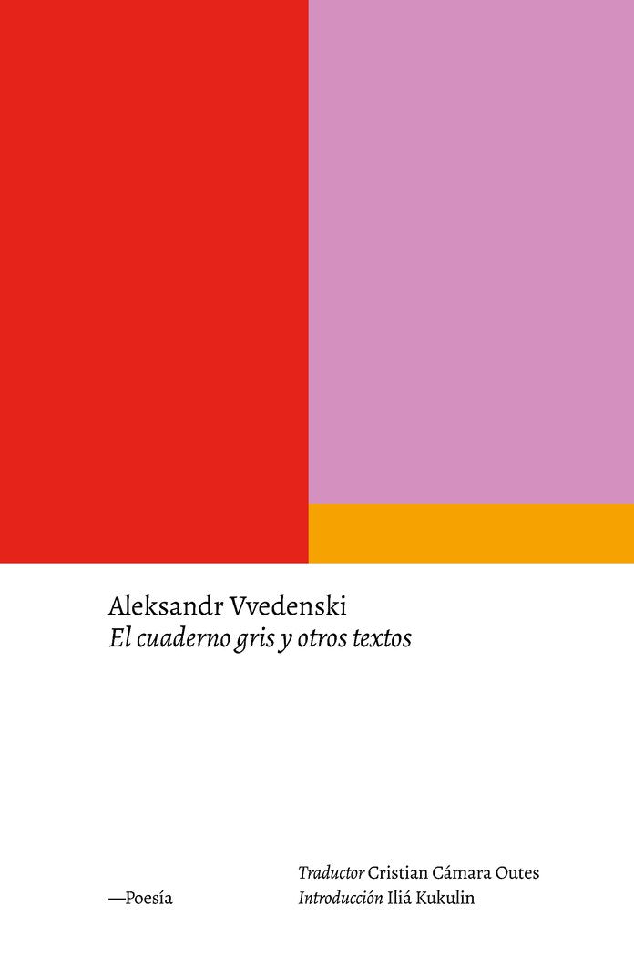 EL CUADERNO GRIS Y OTROS TEXTOS, de VVEDENSKI, ALEKSANDR | portada del libro