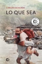 (I.B.D.) LO QUE SEA, de CARLOS ESCALADA | portada del libro