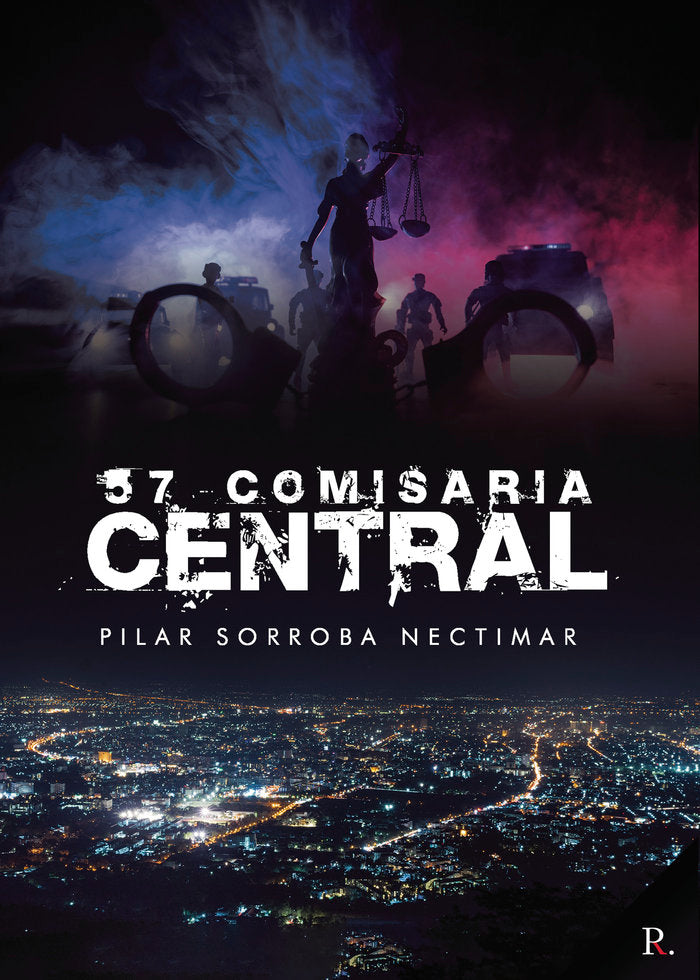 57 Comisaría Central, de Sorroba Nectimar, Pilar | portada del libro