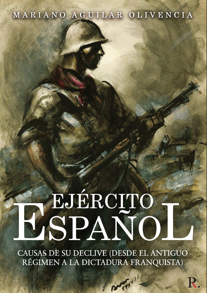 Ejército español. Causas de su declive., de Aguilar Olivencia | portada del libro