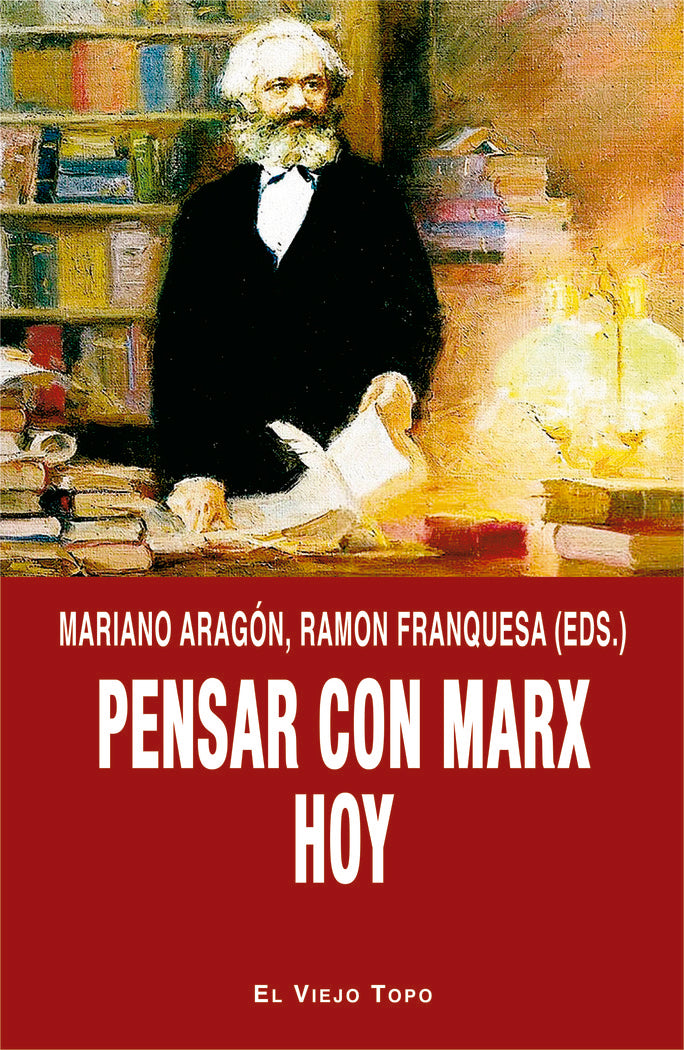 Pensar con Marx hoy, de ARAGON,MARIANO | portada del libro