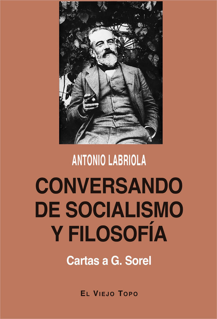 Conversando de socialismo y filosofía, de Labriola, Antonio | portada del libro
