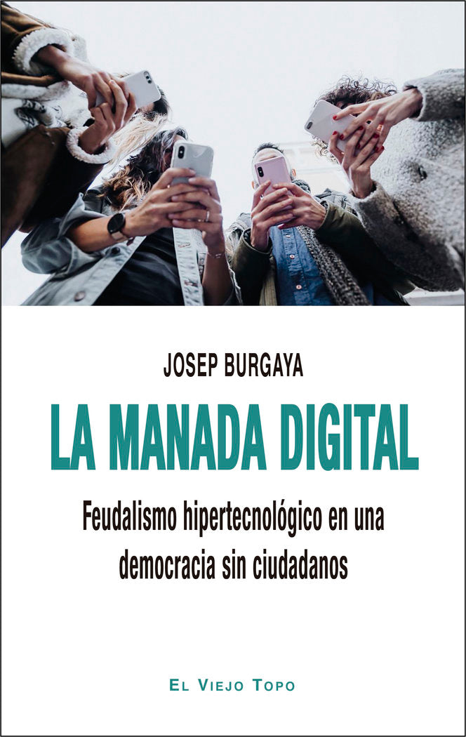 MANADA DIGITAL,LA, de BURGAYA,JOSEP | portada del libro