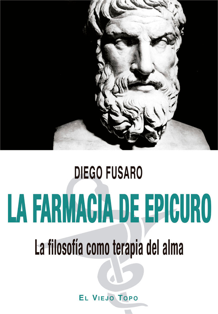 LA FARMACIA DE EPICURO, de DIEGO FUSARO | portada del libro