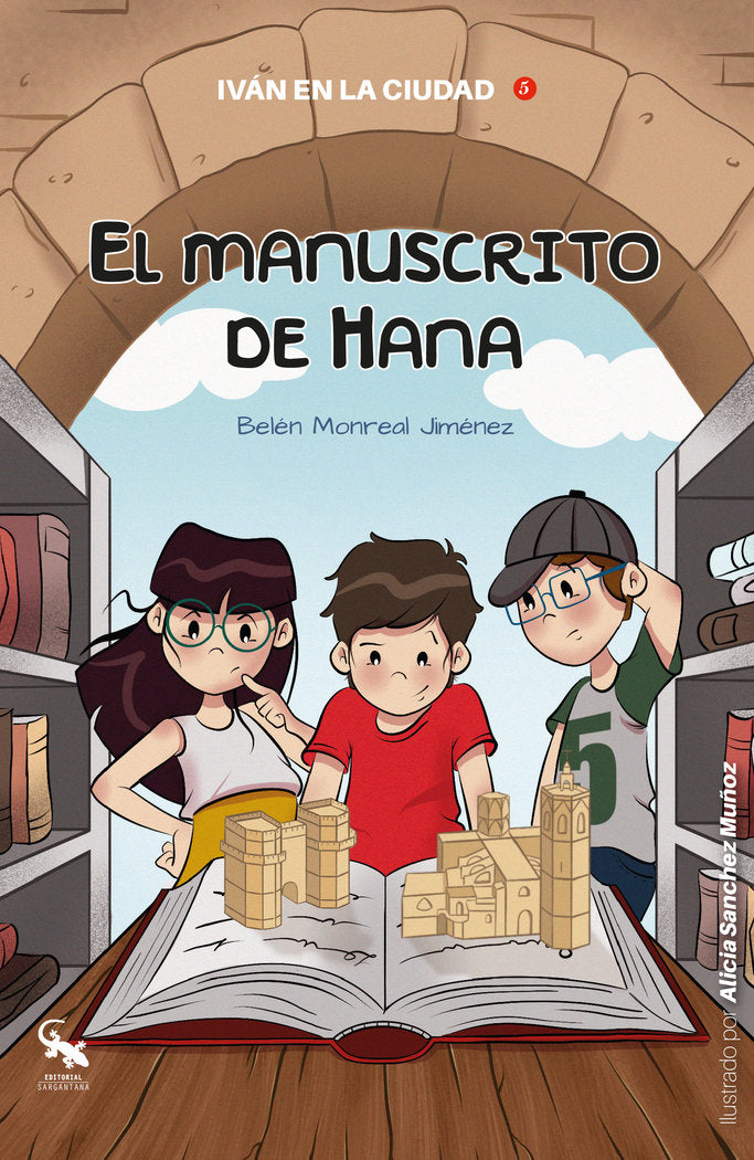 IVAN EN LA CIUDAD 5. EL MANUSCRITO DE HANA, de BELEN MONREAL JIMENEZ | portada del libro