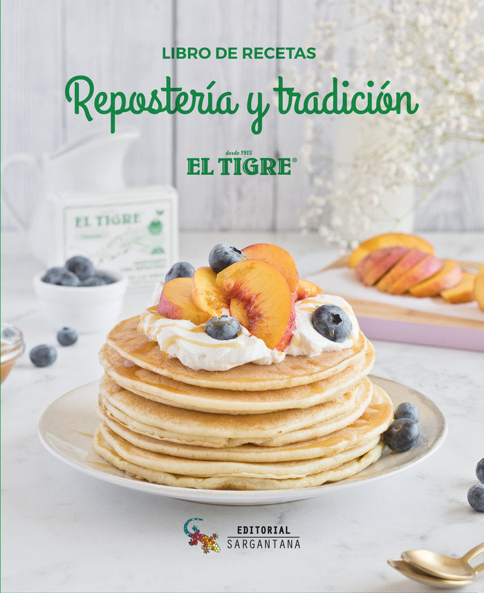 LIBRO DE RECETAS REPOSTERIA Y TRADICION EL TIGRE | portada del libro