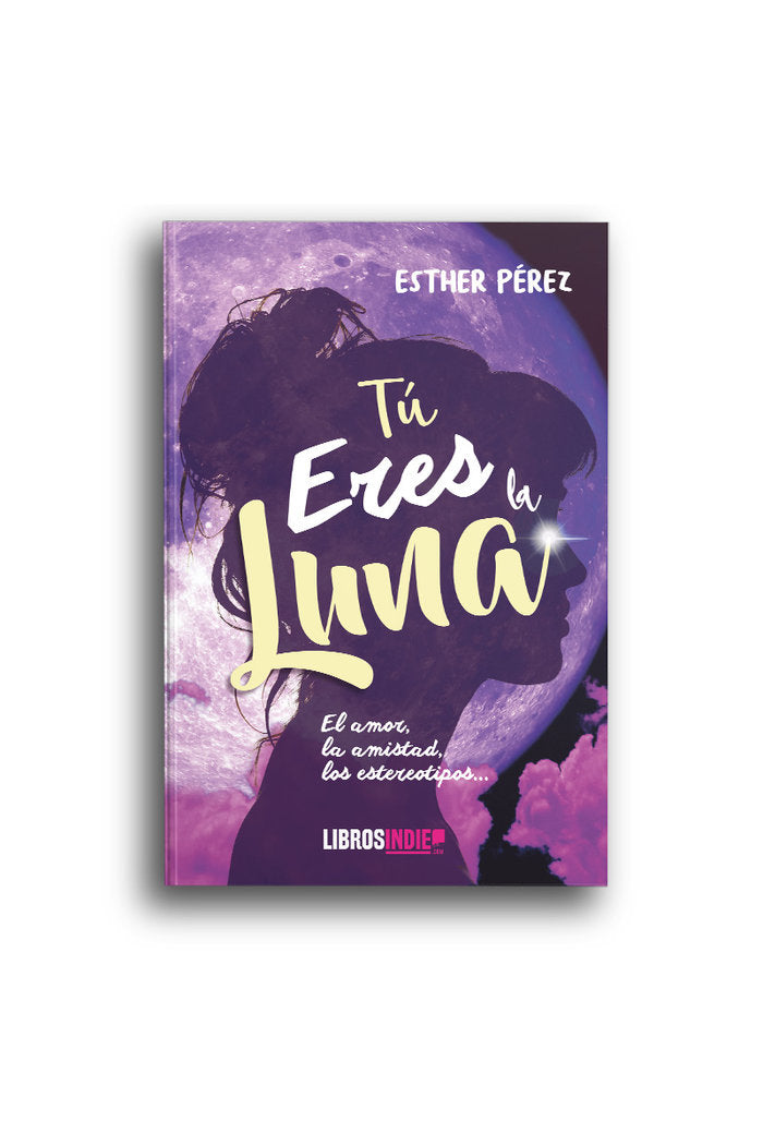 Tú eres la luna, de Pérez | portada del libro
