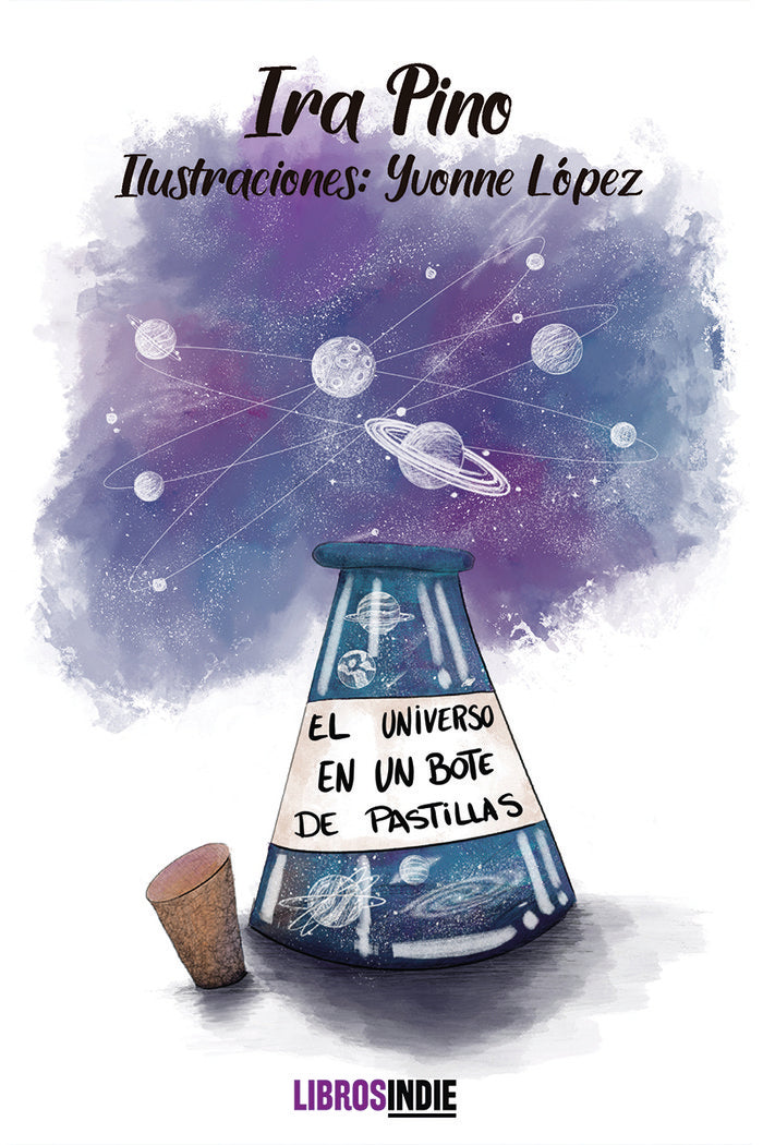 El universo en un bote de pastillas, de López, Yvonne | portada del libro