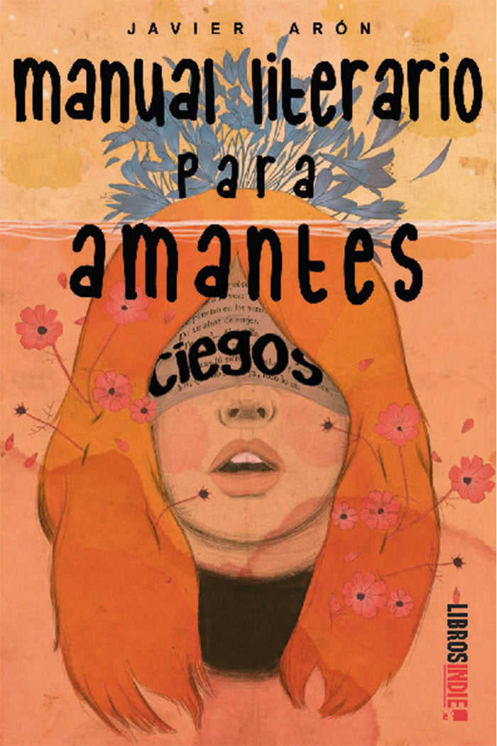 Manual literario para amantes ciegos, de Arón, Javier | portada del libro
