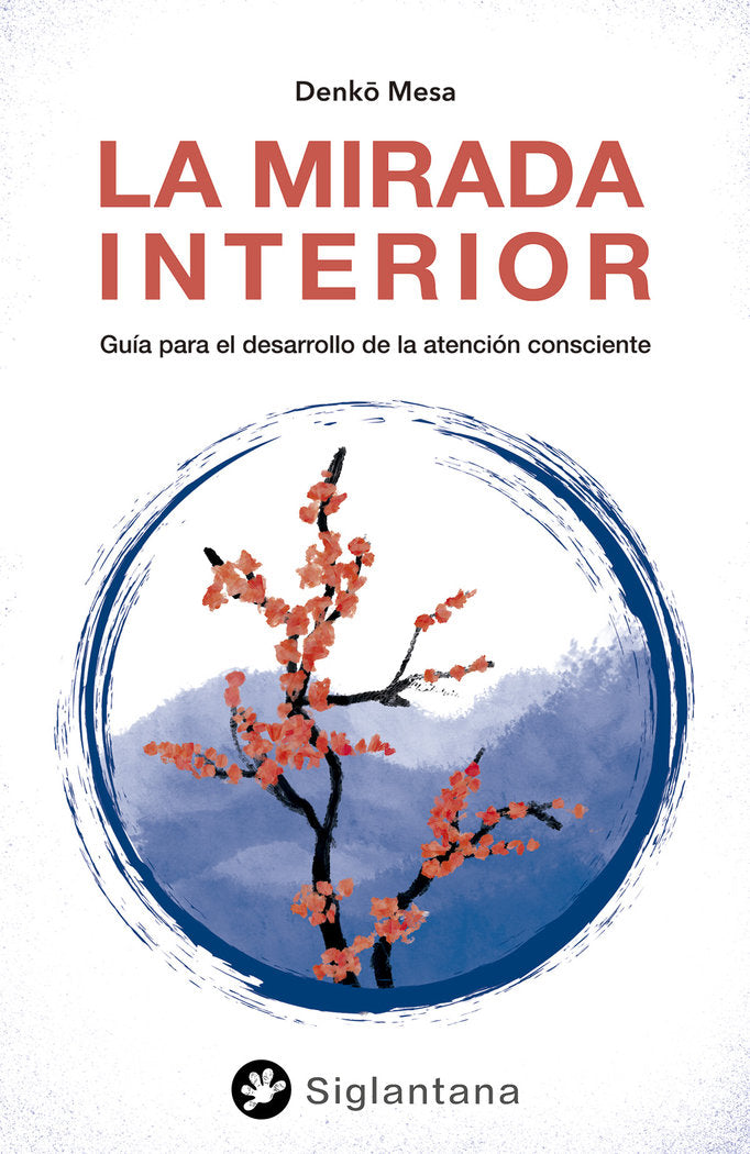 LA MIRADA INTERIOR, de MESA, DENKO | portada del libro
