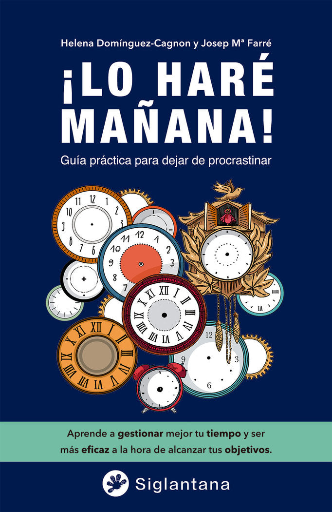 LO HARE MAÑANA, de FARRE MARTI, JOSEP Mª | portada del libro