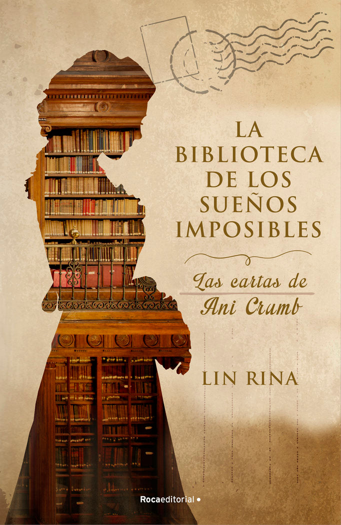 LA BIBLIOTECA DE LOS SUEÑOS IMPOSIBLES LA, de LIN,RINA | portada del libro
