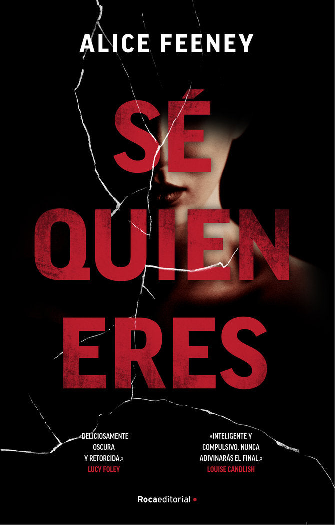 SE QUIEN ERES, de FEENEY,ALICE | portada del libro