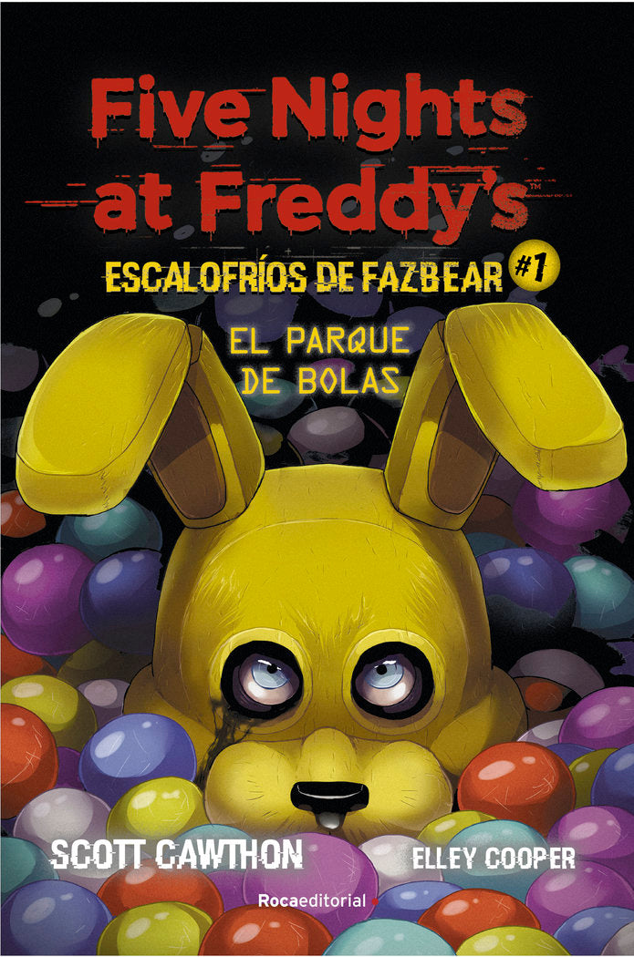 FIVE NIGHTS AT FREDDYS ESCALOFRIOS DE FAZBEAR  1. EL PARQU, de CAWHTON, SCOTT | portada del libro