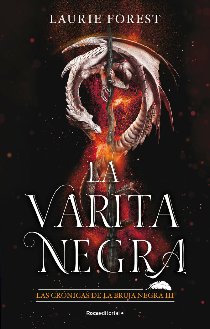 La varita negra, de FOREST, LAURIE | portada del libro