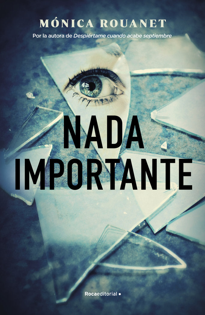 NADA IMPORTANTE, de ROUANET, MONICA | portada del libro